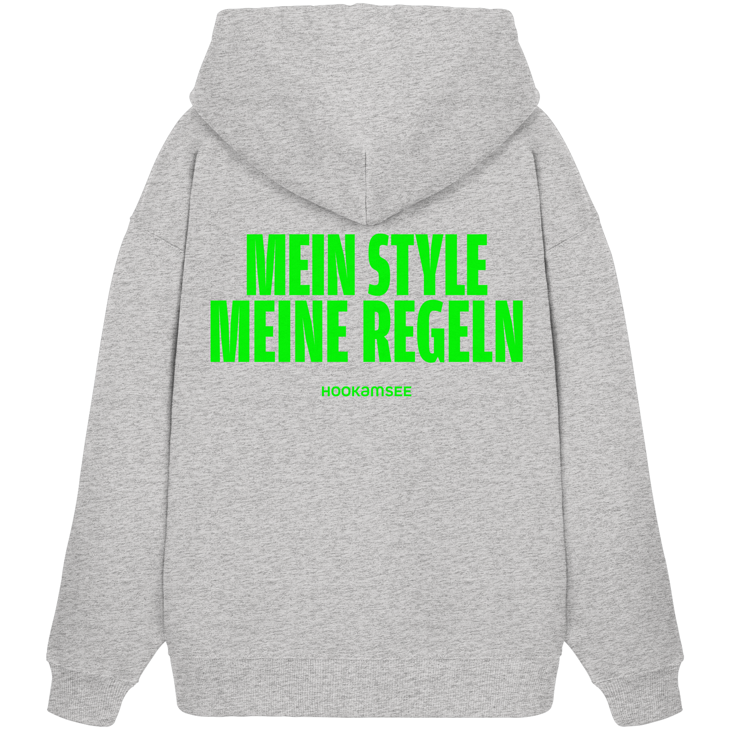 Hoodie "Mein Style. Meine Regeln."
