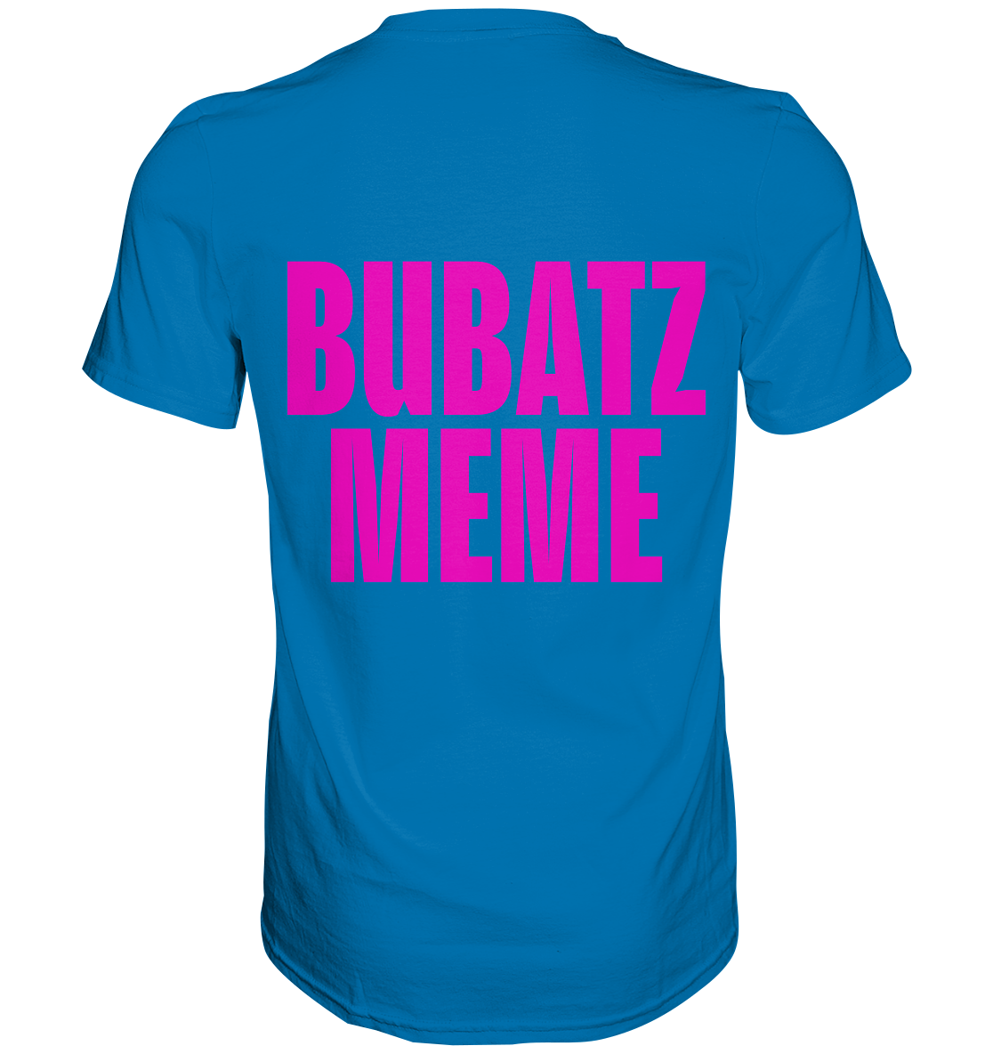 BUBATZ MEME Shirt