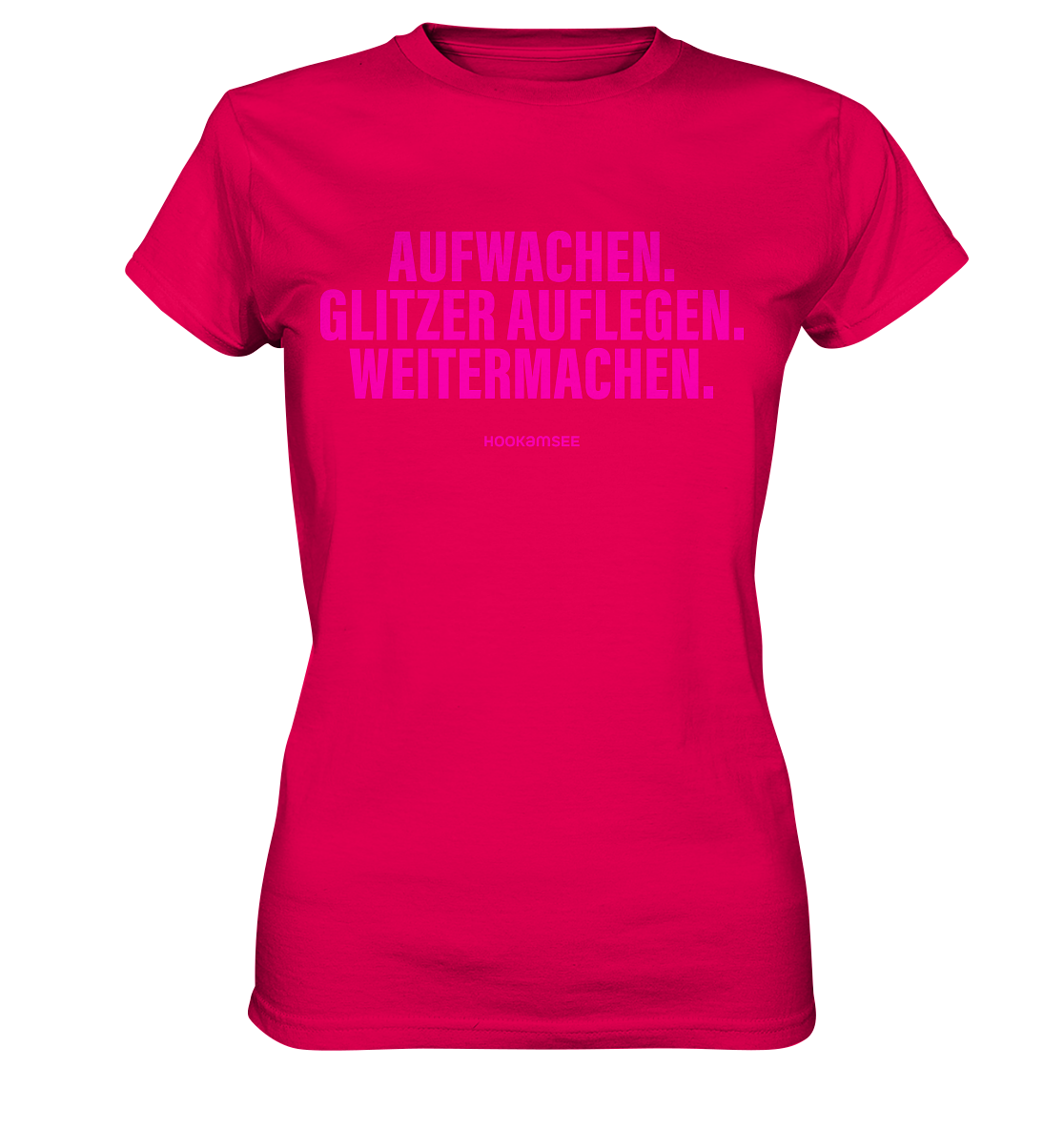 Shirt "Aufwachen. Glitzer auflegen. Weitermachen."