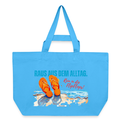 Große Shopping Bag "Raus aus dem Alltag. Rein in die FlipFlops" #169 - Aquablau