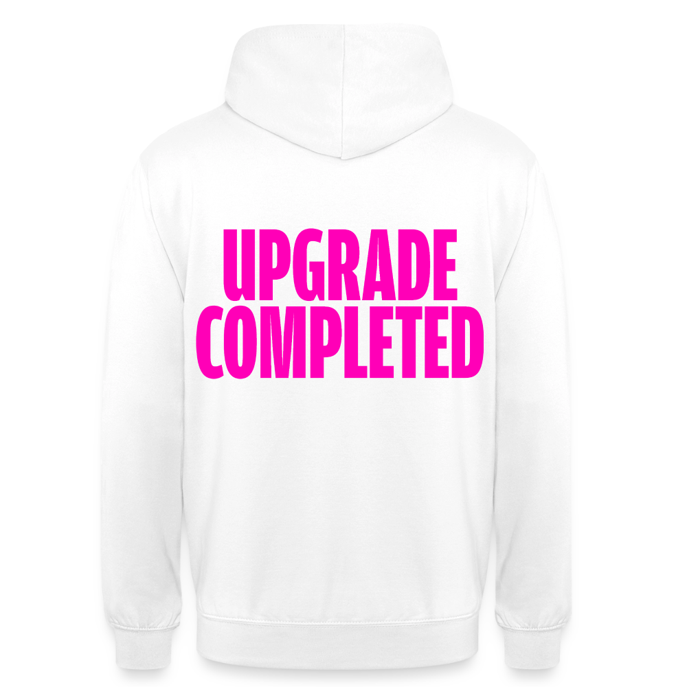 Unisex Hoodie „UPGRADE COMPLETED“ - Weiß
