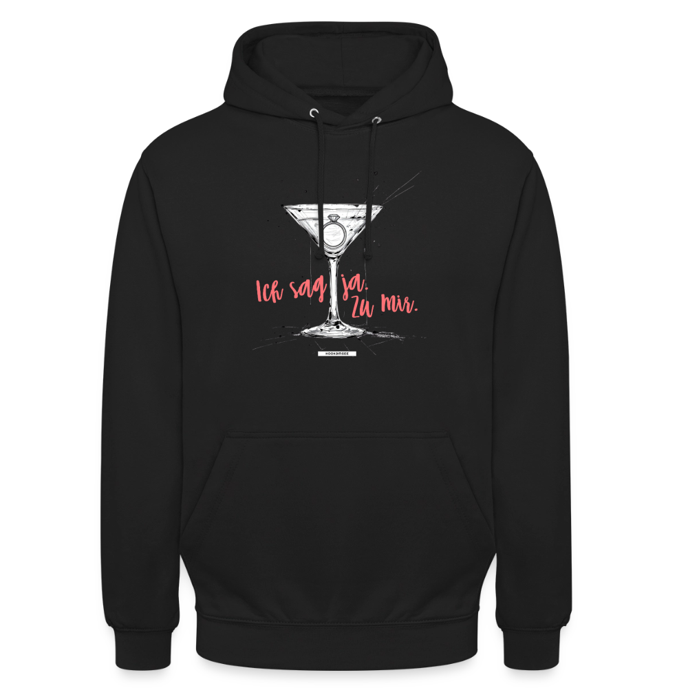 Hoodie Ich sag ja. Zu mir. - Schwarz