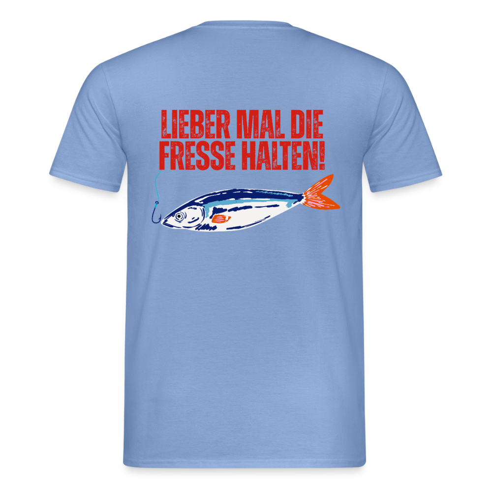 Unisex T-Shirt "Lieber mal die Fresse halten" - Carolina Blue