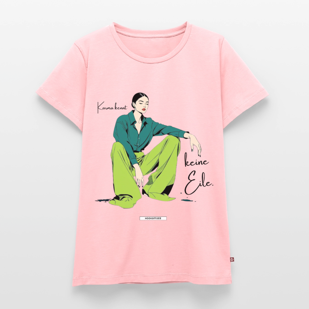 Shirt Karma kennt keine Eile. - Rosa