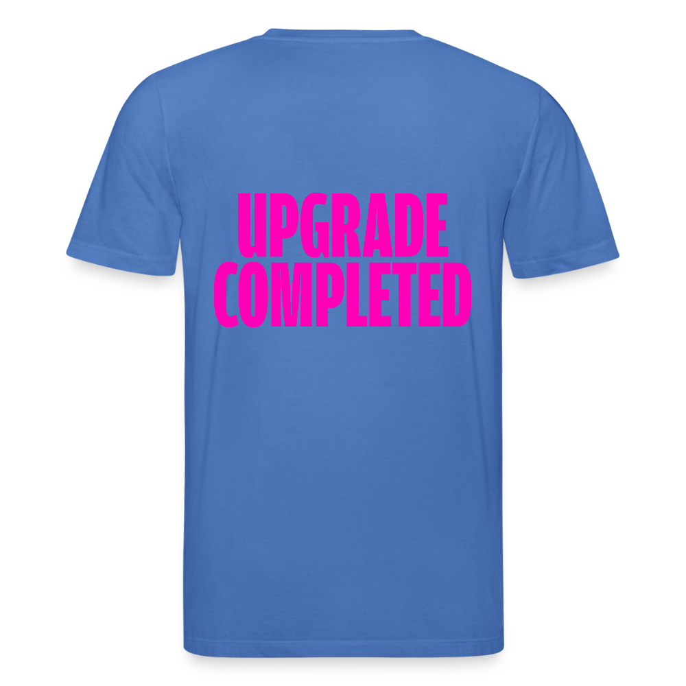 UPGRADE COMPLETED Unisex T-Shirt - Achtsames Blau