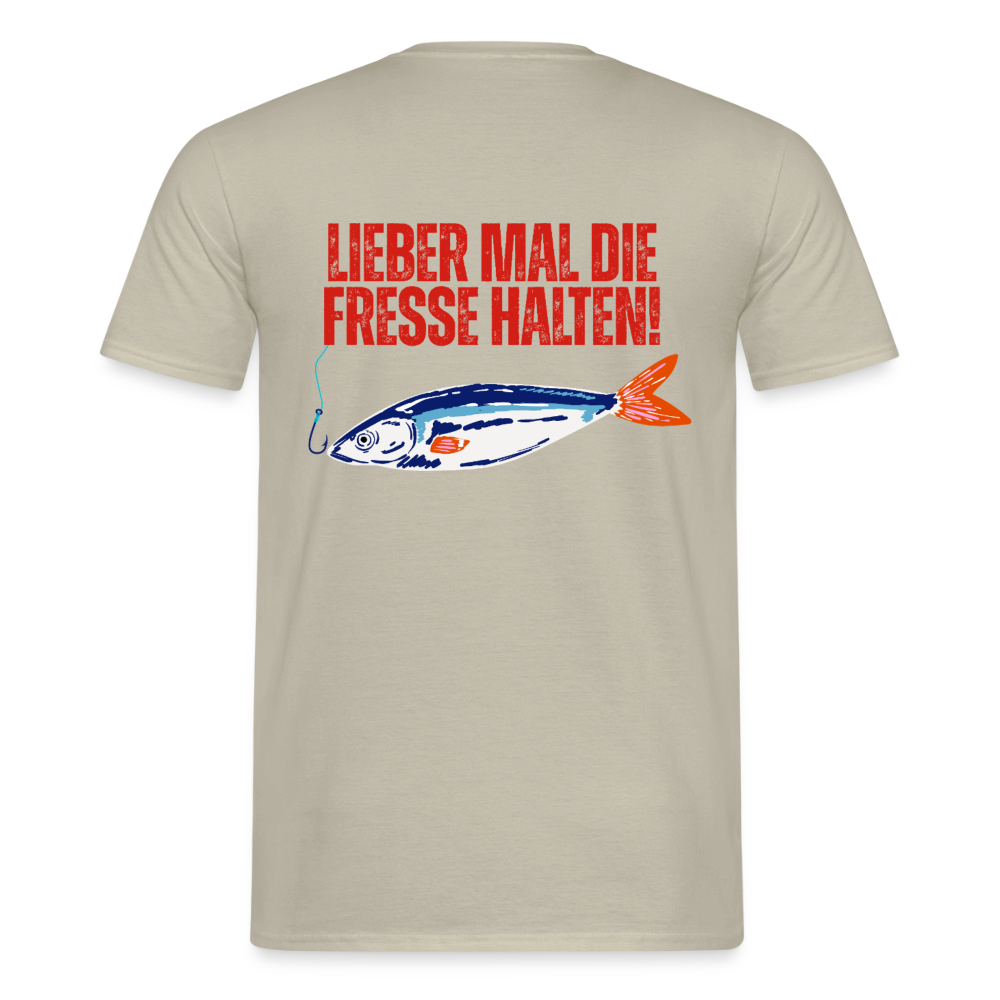 Unisex T-Shirt "Lieber mal die Fresse halten" - Sandbeige