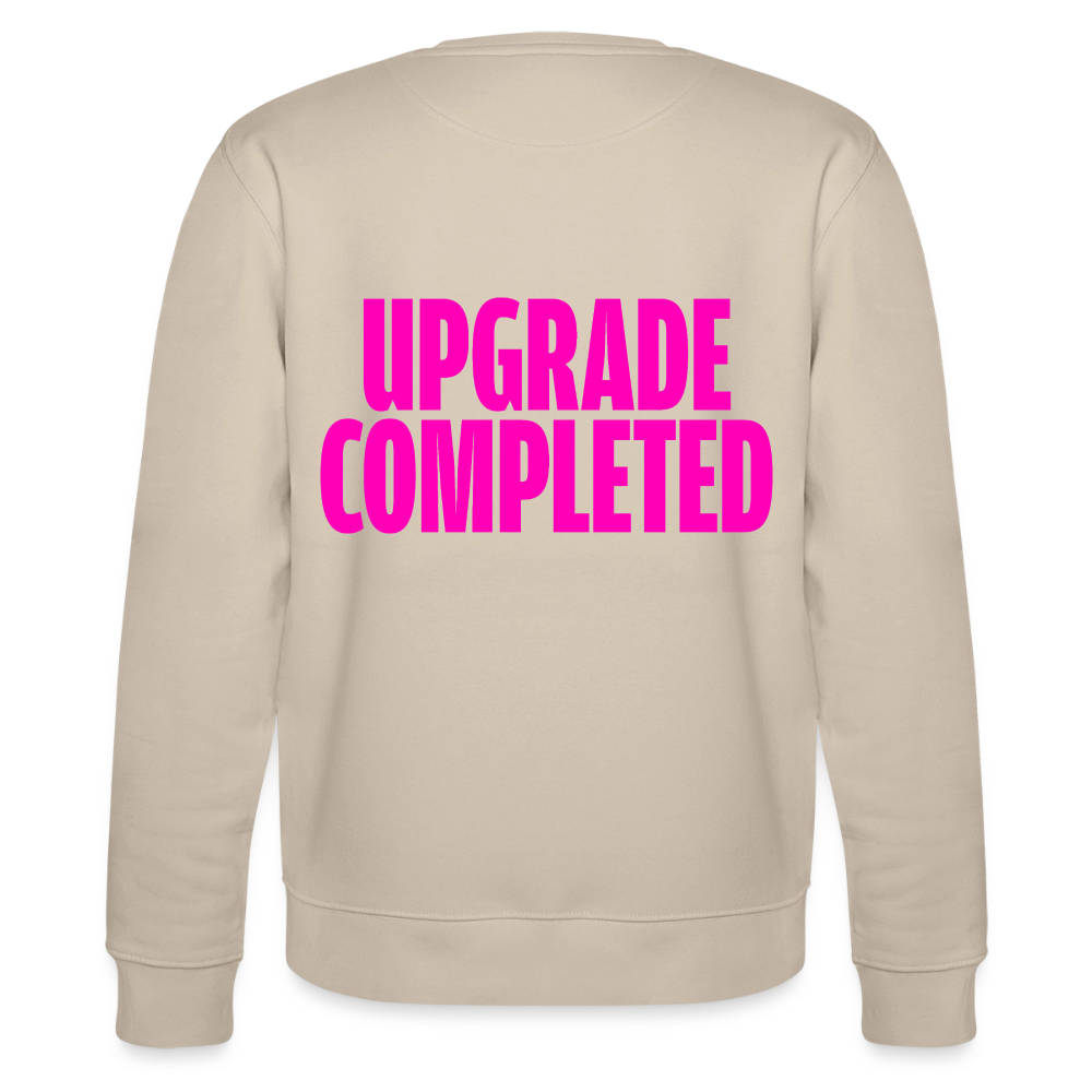 UPGRADE COMPLETED Unisex Sweatshirt - Beige