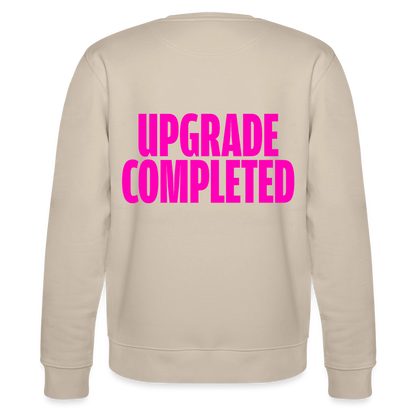UPGRADE COMPLETED Unisex Sweatshirt - Beige
