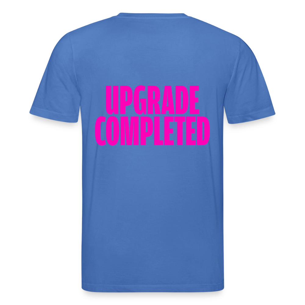 UPGRADE COMPLETED Unisex T-Shirt - Achtsames Blau