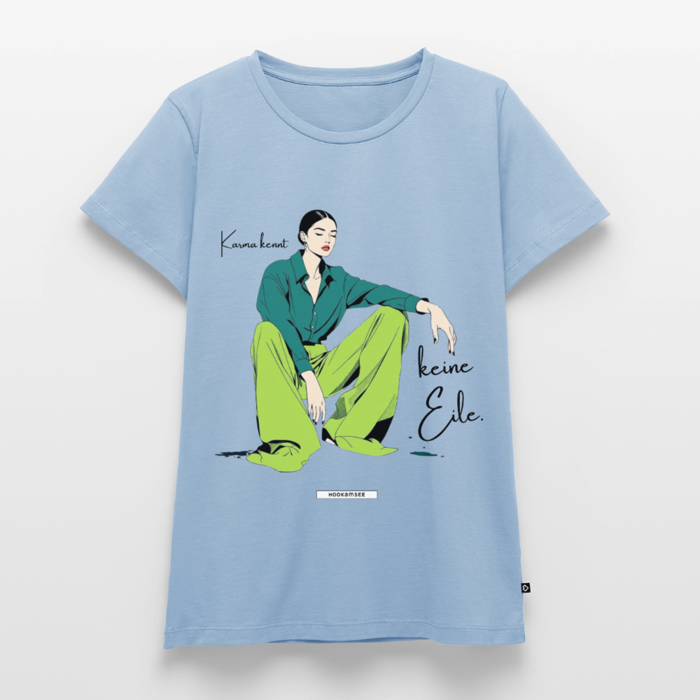 Shirt Karma kennt keine Eile. - Hellblau