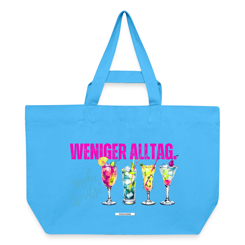 Große Shopping Bag "Weniger Alltag. Mehr Spritz!" #168 - Aquablau