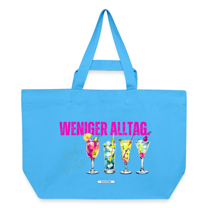 Große Shopping Bag "Weniger Alltag. Mehr Spritz!" #168 - Aquablau