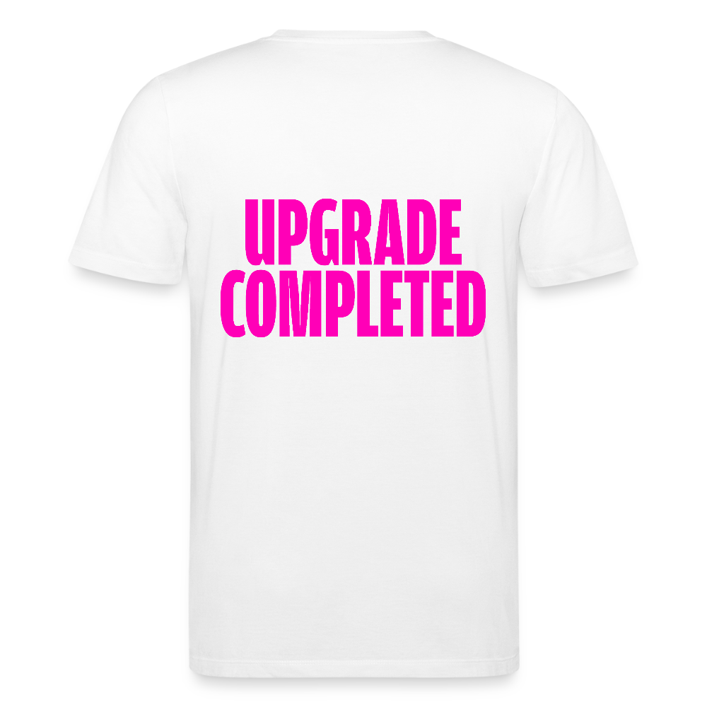 UPGRADE COMPLETED Unisex T-Shirt - Weiß