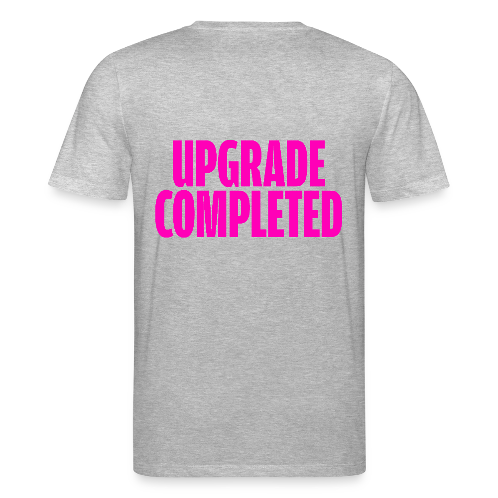 UPGRADE COMPLETED Unisex T-Shirt - Grau meliert