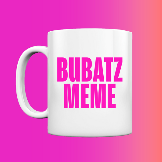 BUBATZ MEME Tasse