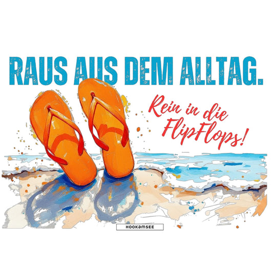 Shirt „Raus aus dem Alltag. Rein in die FlipFlops!“