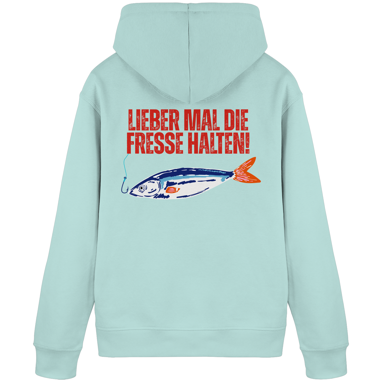 Hoodie "Lieber mal die Fresse halten"