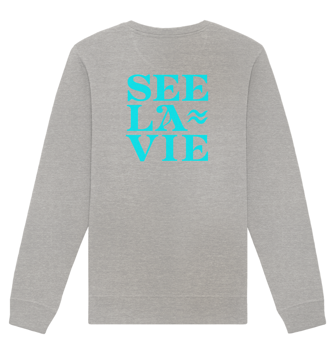 Organic Basic Unisex Sweatshirt – SEE LA VIE Edition