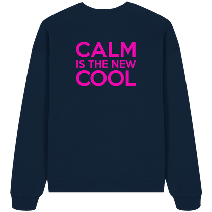 Organic Oversize Sweatshirt – CALM IS THE NEW COOL