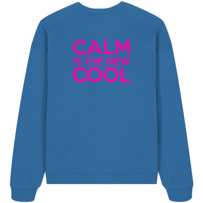Organic Oversize Sweatshirt – CALM IS THE NEW COOL