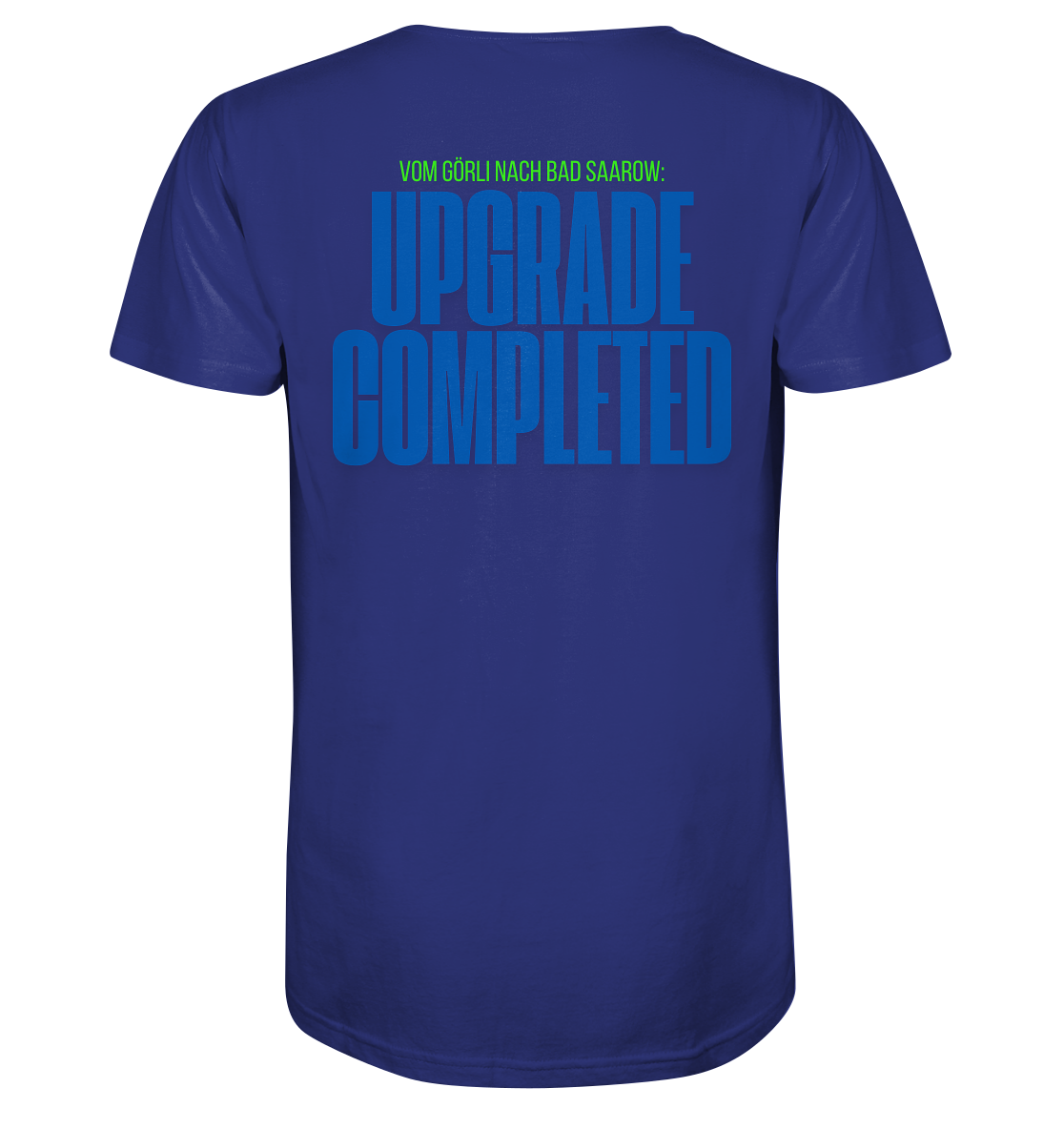 Unisex Shirt – UPGRADE COMPLETED Edition