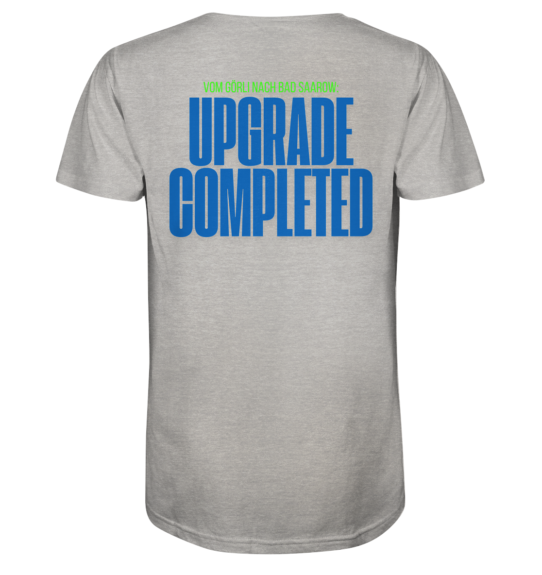 Unisex Shirt – UPGRADE COMPLETED Edition