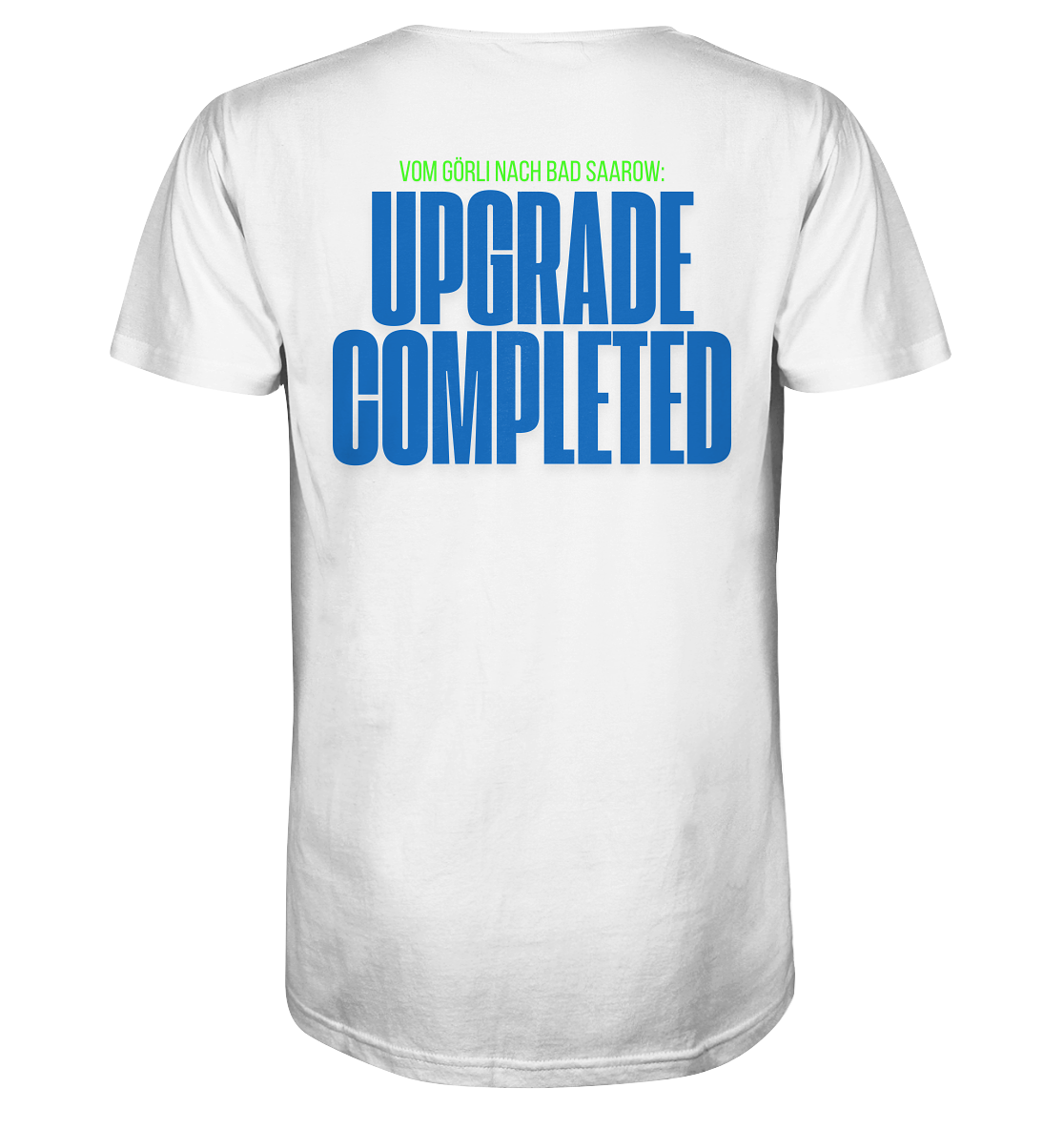 Unisex Shirt – UPGRADE COMPLETED Edition