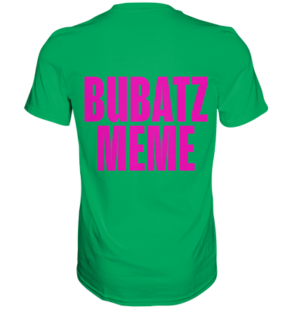BUBATZ MEME Shirt