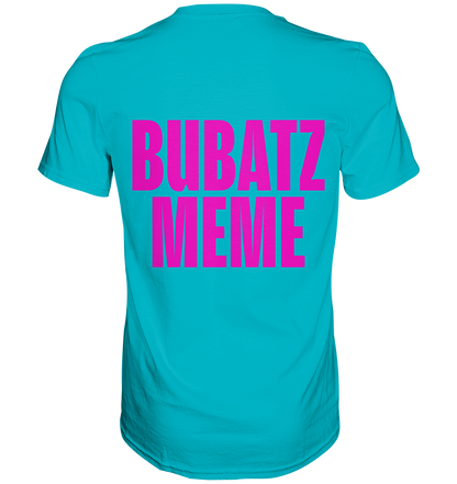 BUBATZ MEME Shirt