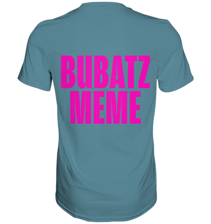 BUBATZ MEME Shirt