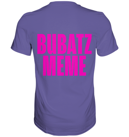 BUBATZ MEME Shirt