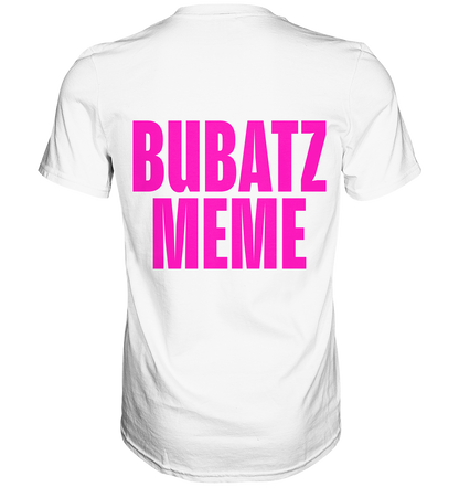 BUBATZ MEME Shirt