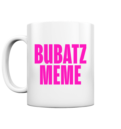 BUBATZ MEME Tasse