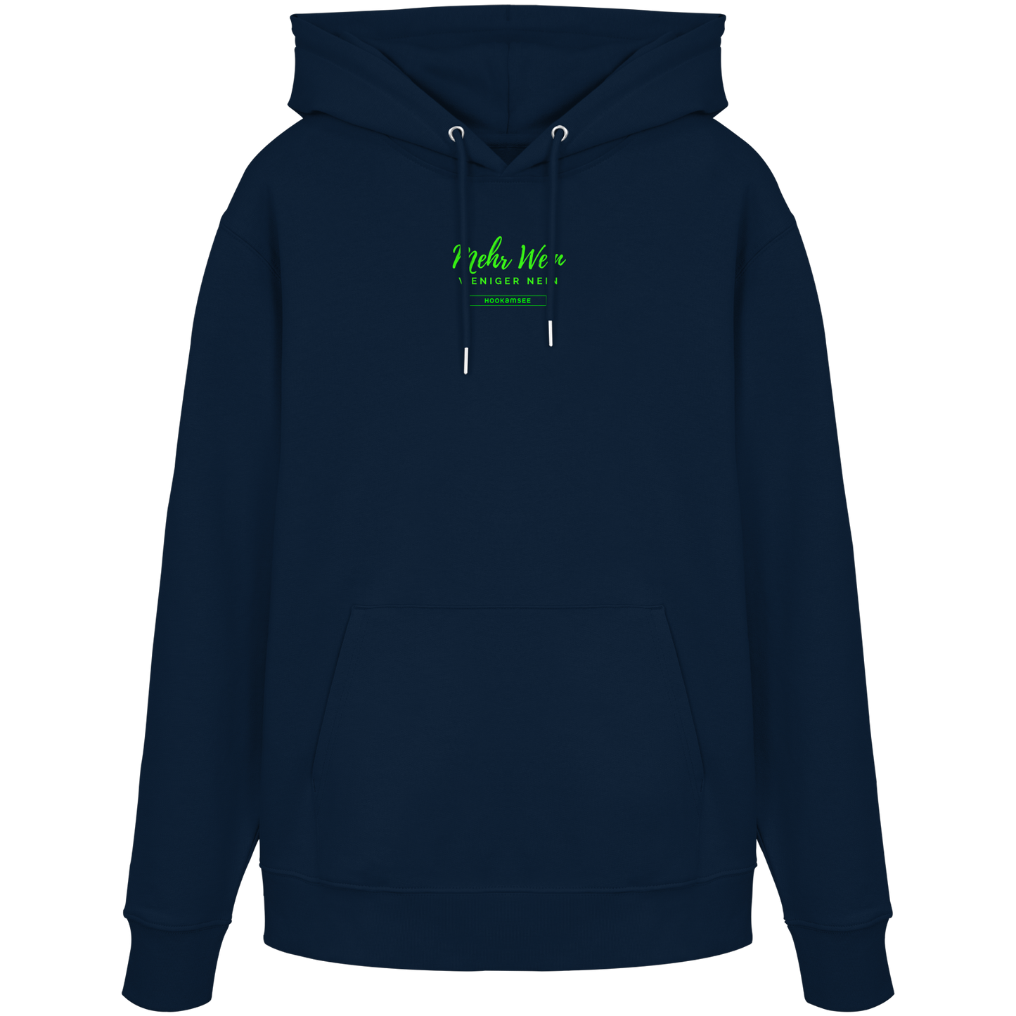 MEHR WEIN – WENIGER NEIN Unisex Hoodie