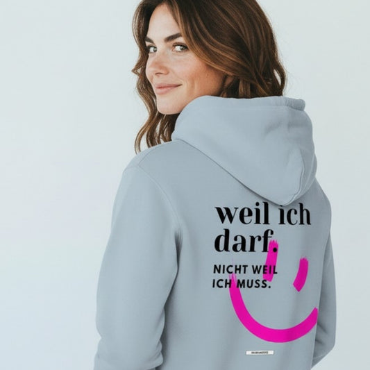 Unisex Statement Hoodie Weil ich darf Nicht weil ich muss Rückenprint HOOKamSEE
