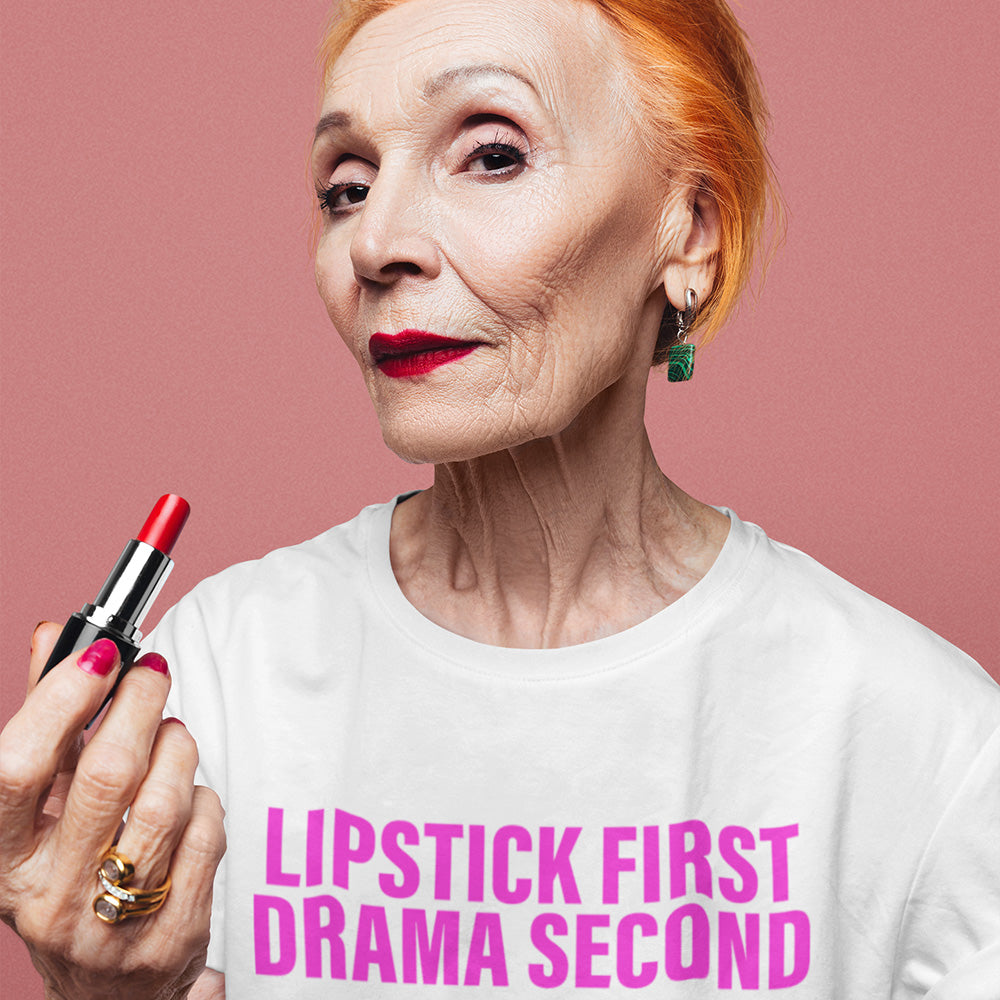 Unisex Shirt „LIPSTICK FIRST DRAMA SECOND“ von HOOKamSEE
