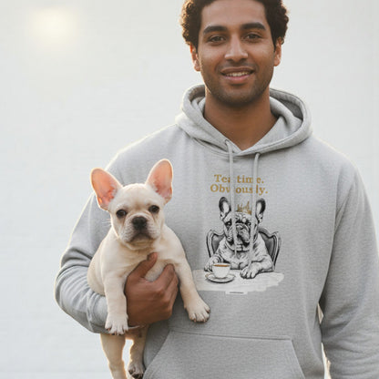 Unisex Hoodie Frenchie Tea Time mit Frenchie mit Krone und Teetasse unter dem Schriftzug Tea time Obviously
