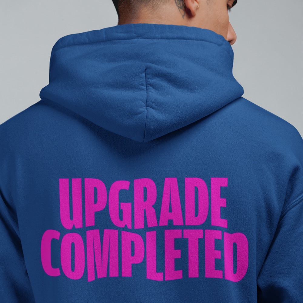 Unisex Hoodie „UPGRADE COMPLETED“ von HOOKamSEE
