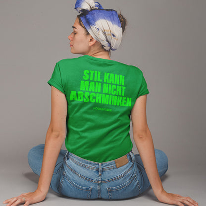 Unisex Shirt „STIL KANN MAN NICHT ABSCHMINKEN“ von HOOKamSEE
